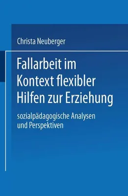 Produktbild von Fallarbeit im Kontext flexibler Hilfen zur Erziehung