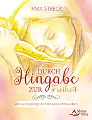 Produktbild von Durch Hingabe zur Freiheit