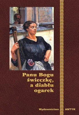 Produktbild von Panu Bogu Świeczkę A Diabłu Ogarek - praca zbiorowa