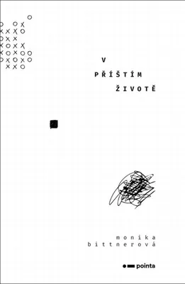 Produktbild von V příštím životě | Monika Bittnerová