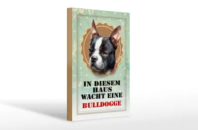 Produktbild von Holzschild Hund 20x30cm Haus wacht eine Bulldogge