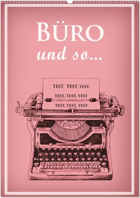 Produktbild von Büro und so ... (Wandkalender 2025 DIN A2 hoch), CALVENDO Monatskalender