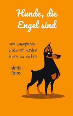 Produktbild von Hunde die Engel sind