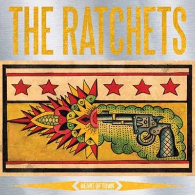 Zdjęcie produktu dla The Ratchets - Heart Of Town (LP)
