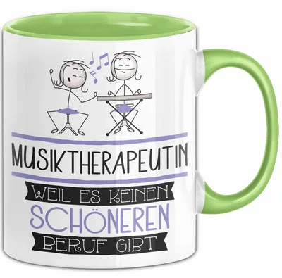 Produktbild von Musiktherapeutin Weil Es Keinen Schöneren Beruf Gibt Tasse Geschenk für Eine Musiktherapeutin Lustig (Grün)