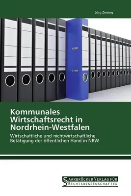 Zdjęcie produktu dla Kommunales Wirtschaftsrecht in Nordrhein-Westfalen