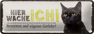 Produktbild von Blechschild Hinweis Katze hier wache ich eigene Gefahr, 27 x 10 cm, Blechschilder Tiere Achtung