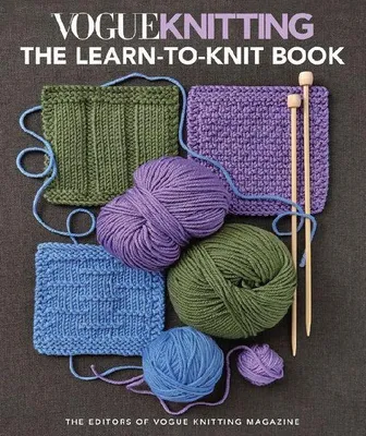 Produktbild von Vogue(r) Knitting the Learn-To-Knit Book