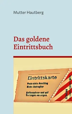 Produktbild von Das goldene Eintrittsbuch