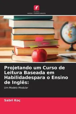 Produktbild von Projetando um Curso de Leitura Baseada em Habilidadespara o Ensino de Inglês:
