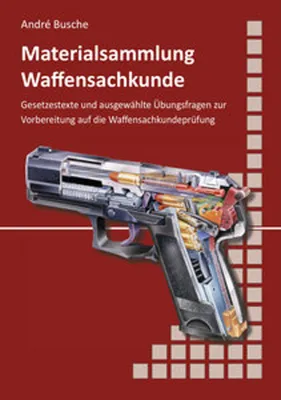 Image de Materialsammlung zum Lehrbuch zur Waffensachkundeprüfung mit Übungsfragen zur Selbstkontrolle