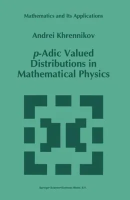 Immagine prodotto di p-Adic Valued Distributions in Mathematical Physics