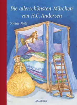 Produktbild von Die allerschönsten Märchen von H. C. Andersen