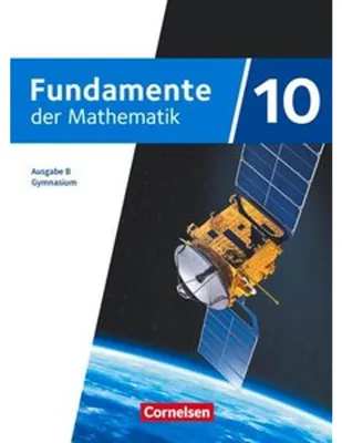 Obrázok produktu pre Fundamente der Mathematik 10. Schuljahr- Ausgabe B ab 2024 - Schulbuch mit Erklärfilmen