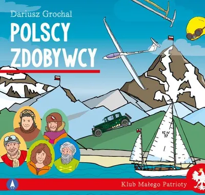 Obrázek produktu pro Polscy zdobywcy. Książka dla dzieci