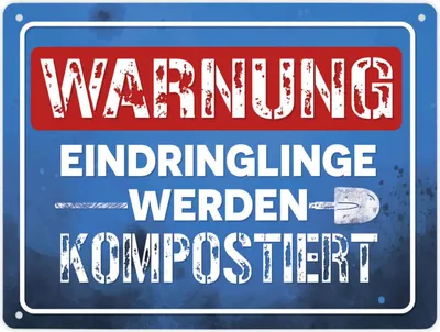 Produktbild von Warnung Eindringlinge werden kompostiert Metallschild XL in 21x28 cm in blau