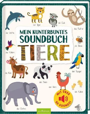 Produktbild von Mein kunterbuntes Soundbuch - Tiere