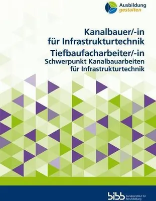 Obrázok produktu pre Kanalbauer für Infrastrukturtechnik/Kanalbauerin für Infrastrukturtechnik Tiefbaufacharbeiter/Tiefbaufacharbeiterin