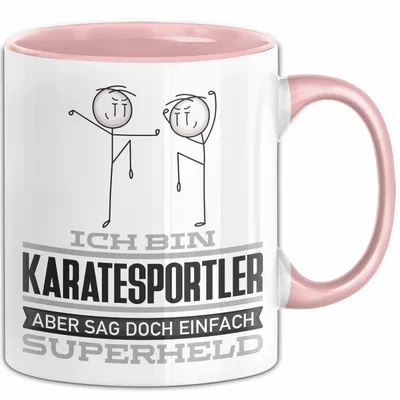 Produktbild von Karatesportler Geschenk Tasse Ich Bin Karatesportler Aber Sag Doch Einfach Superheld Lustige Geschenkdiee für Karatesportler Kaffee-Becher (Rosa)
