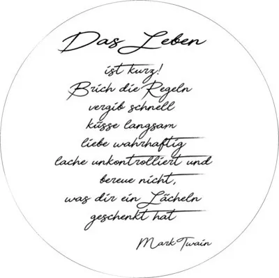 Produktbild von Glasbild aus der Serie 'Das Leben' mit Mark Twain Zitat, Shabby Chic, Ø 20 cm