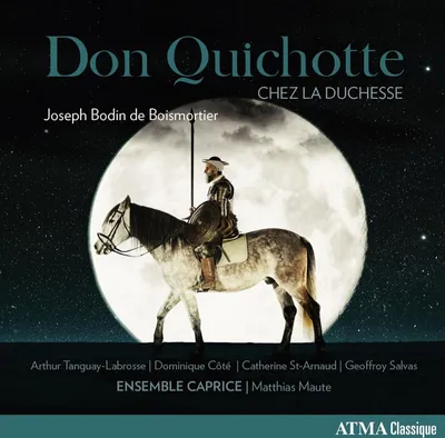 Zdjęcie produktu dla Tanguay-Labrosse/Cot'/Maute/Ensemble Caprice: Don Kichot