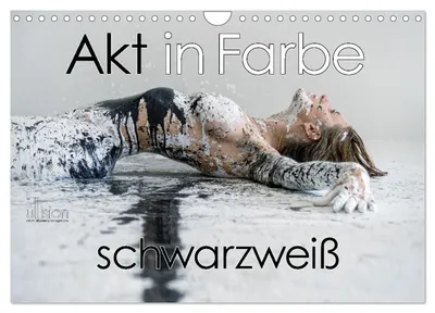 Produktbild von Akt in Farbe – schwarzweiß (Wandkalender 2027 DIN A4 quer), CALVENDO Monatskalender