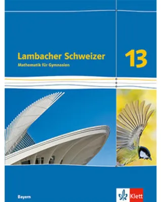 Produktbild von Lambacher Schweizer Mathematik 13. Ausgabe Bayern