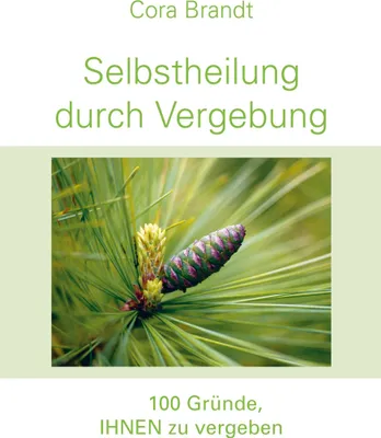 Produktbild von Selbstheilung durch Vergebung