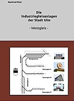 Produktbild von Die Industriegleise Ulms
