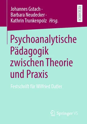 Produktbild von Psychoanalytische Pädagogik zwischen Theorie und Praxis