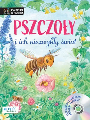 Produktbild von Pszczoły i ich niezwykły świat + CD - Friederun Reichenstetter (Erzählungen für Kinder auf Polnisch)