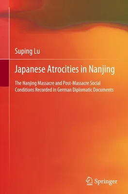 Produktbild von Japanese Atrocities in Nanjing