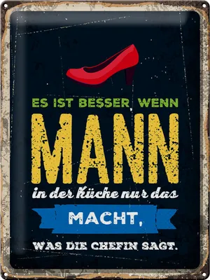 Produktbild von Blechschild Wandbild in : Brillante Farben, Größe 30 x 40 cm Motiv Blechschild Spruch 30x40cm Besser, wenn Mann in Küche macht, was die Chefin sagt