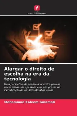 Produktbild von Alargar o direito de escolha na era da tecnologia