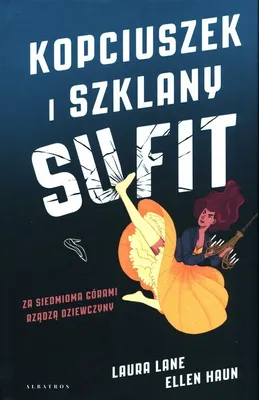 Zdjęcie produktu dla ISBN Kopciuszek i szklany sufit, Polski, Twarda okładka, 128 stron(y)