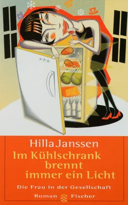Produktbild von Im Kühlschrank brennt immer Licht | Hilla Janssen