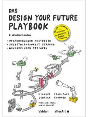 Obrázek produktu pro Das DESIGN YOUR FUTURE Playbook, Veränderungen anstoßen, Selbstwirksamkeit stärken, Wohlbefinden steigern