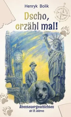 Produktbild von Dscho, erzähl mal