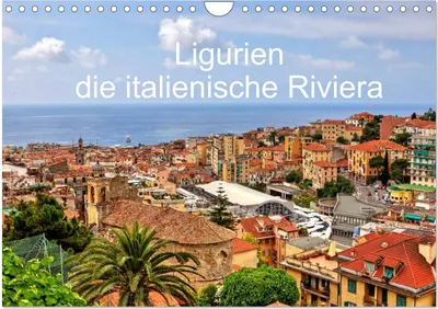 Produktbild von Ligurien - die italienische Riviera (Wandkalender 2025 DIN A4 quer), CALVENDO Monatskalender