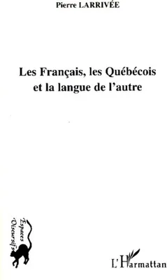 Produktbild von Les Français, les Québécois et la langue de l'autre