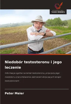Produktbild von Niedobór testosteronu i jego leczenie