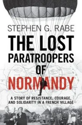Productafbeelding van The Lost Paratroopers of Normandy