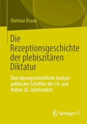 Obrázek produktu pro Die Rezeptionsgeschichte der plebiszitären Diktatur
