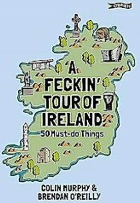 Produktbild von A Feckin' Tour of Ireland