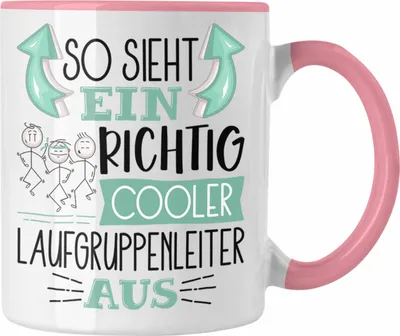 Produktbild von Trendation - So Sieht Ein Richtig Cooler Laufgruppenleiter Aus Geschenk Tasse Lustiger Spruch Geschenkidee (Rosa)