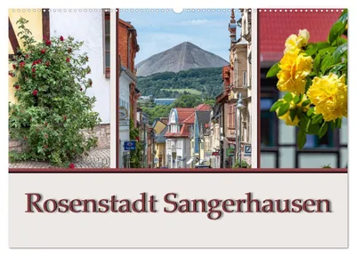 Produktbild von Rosenstadt Sangerhausen (Wandkalender 2027 DIN A2 quer), CALVENDO Monatskalender