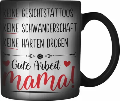 Produktbild von Trendation - Muttertag Farbwechsel Zauber-Tasse Muttertagsgeschenk Keine Gesichtstatoos Keine Schwangerschaft Mama Karabiner Farbwechsel Zauber-Tasse Edelstahl Geschenk Spruch (Schwarz)