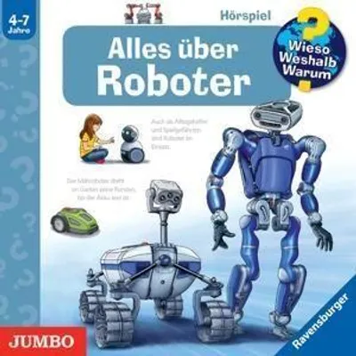 Produktbild von Wieso? Weshalb? Warum? Alles über Roboter (47)