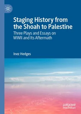 Zdjęcie produktu dla Staging History from the Shoah to Palestine