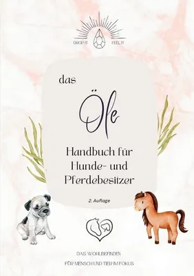 Produktbild von das Ölehandbuch für Hunde- und Pferdebesitzer